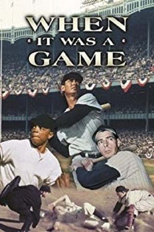 Постер When It Was a Game 2